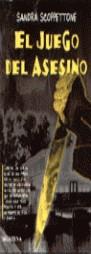 JUEGO DEL ASESINO, EL (MM) | 9788475158983 | SCOPPETTONE, SANDRA