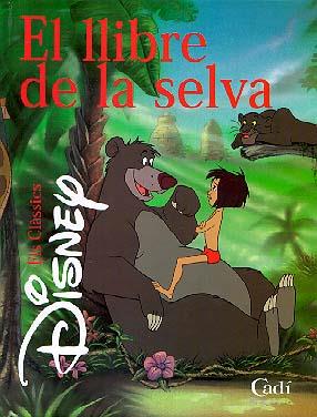 LLIBRE DE LA SELVA, EL (CLASSICS DISNEY) | 9788447410699 | DISNEY