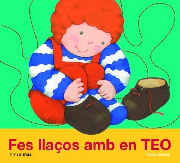 FES LLAÇOS AMB EN TEO | 9788408078340 | DENOU, VIOLETA