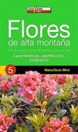 FLORES DE ALTA MONTAÑA (5 - NATURGUIA MINI) | 9788496295728 | PASCUAL, RAMÓN