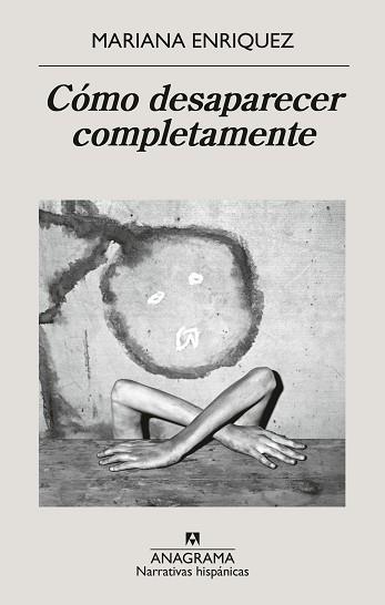 CÓMO DESAPARECER COMPLETAMENTE | 9788433946720 | ENRIQUEZ, MARIANA