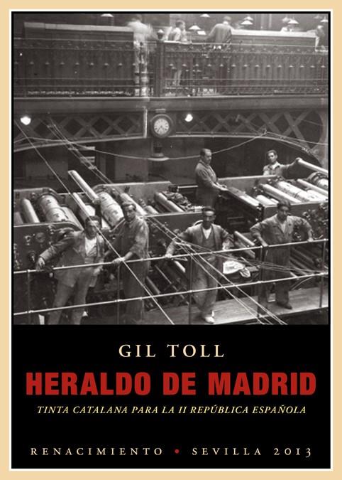 HERALDO DE MADRID | 9788484727798 | TOLL, GIL