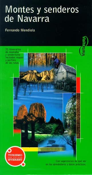 MONTES Y SENDEROS DE NAVARRA | 9788424103873 | MENDIOLA, FERNANDO
