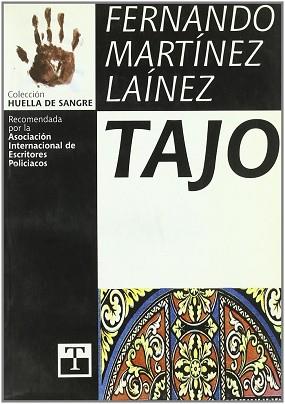 TAJO | 9788484110002 | MARTINEZ LAINEZ, FERNANDO