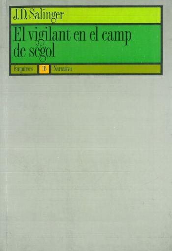 VIGILANT EN EL CAMP DE SEGOL, EL | 9788475962658 | SALINGER, J. D.