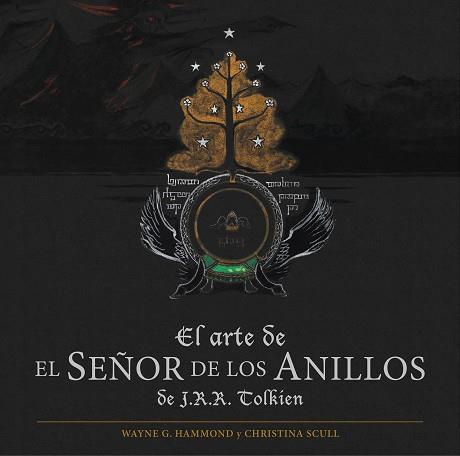 EL ARTE DE EL SEÑOR DE LOS ANILLOS DE J.R.R. TOLKIEN | 9788445002759 | HAMMOND, WAYNE G. / SCULL, CHRISTINA