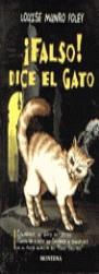 FALSO DICE EL GATO (MM) | 9788475158976 | FOLEY, LOUISE MUNRO