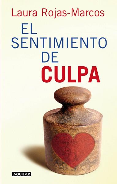 SENTIMIENTO DE CULPA EL | 9788403100794 | ROJAS MARCOS, LAURA