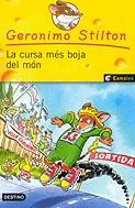 GERONIMO STILTON: LA CURSA MES BOJA DEL MON | 9788497089265 | STILTON, GERONIMO