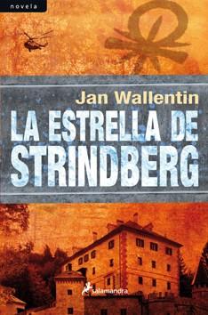 ESTRELLA DE STRINDBERG, LA | 9788498384000 | WALLENTIN, JAN