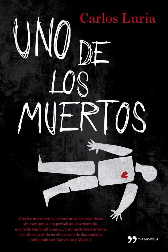 UNO DE LOS MUERTOS | 9788484608578 | CARLOS LURIA