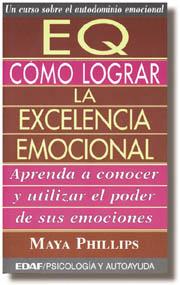 COMO LOGRAR LA EXCELENCIA EMOCIONAL EQ | 9788441405486 | PHILLIPS, MAYA