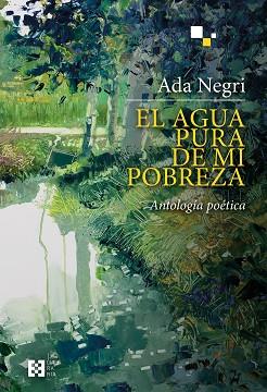 AGUA PURA DE MI POBREZA | 9788413390512 | NEGRI, ADA