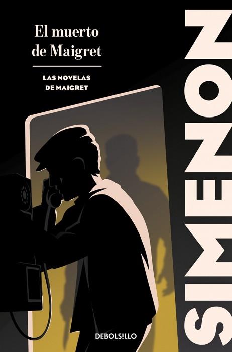 MUERTO DE MAIGRET (LAS NOVELAS DE MAIGRET) | 9788466382168 | SIMENON, GEORGES