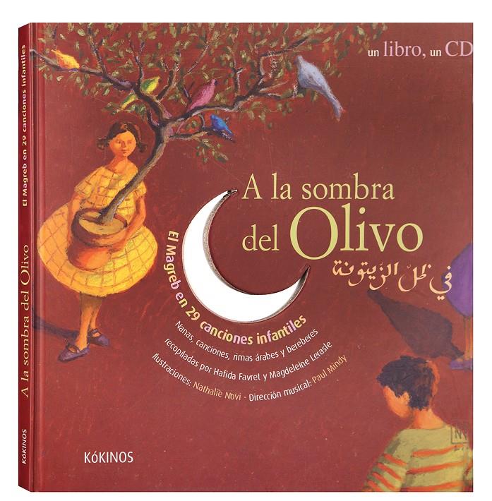 A LA SOMBRA DEL OLIVO | 9788488342881 | LERASLE, MAGDELEINE/FAVRET, HAFIDA