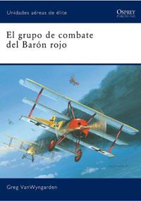 GRUPO DE COMBATE DEL BARON ROJO EL | 9788498676235 | VANVWYNGARDEN, GREG / DEMPSEY, HARRY