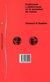PUBLICIDAD Y DEMOCRACIA EN LA SOCIEDAD DE MASAS | 9788449300400 | QUALTER, TERENCE H.