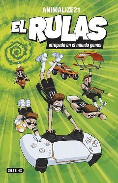 RULAS 4. EL RULAS ATRAPADO EN EL MUNDO GAMER | 9788408299462 | ANIMALIZE21