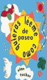DE PASEO LEEME COMO QUIERAS | 9788448813666 | TUCKER, SIAN