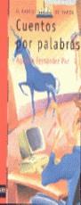 CUENTOS POR PALABRAS (BVR) | 9788434864221 | FERNANDEZ PAZ, AGUSTIN