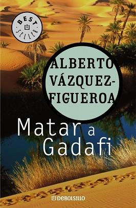 MATAR A GADAFI | 9788497931038 | VAZQUEZ FIGUEROA, ALBERTO