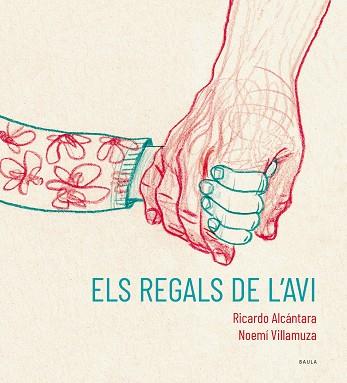 REGALS DE L'AVI | 9788447951215 | ALCÁNTARA SGARBI, RICARDO