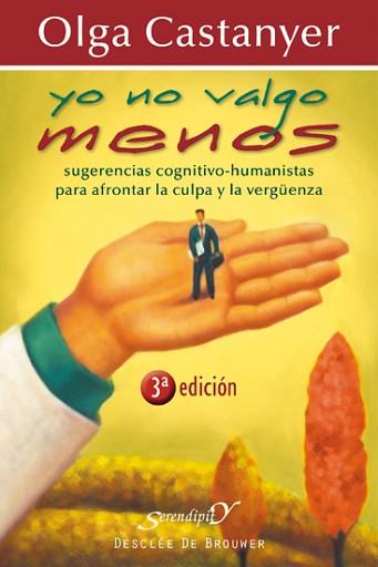 YO NO VALGO MENOS : SUGERENCIAS COGNITIVO-CONDUCTUALES PARA | 9788433021984 | CASTANYER MAYER-SPIESS, OLGA (1962- )