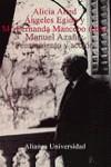 MANUEL AZAÑA, PENSAMIENTO Y ACCION | 9788420628592 | V.V.A.A.