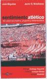 SENTIMIENTO ATLETICO | 9788401378379 | MIGUELEZ, JOSE