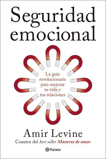 SEGURIDAD EMOCIONAL | 9788408320364 | LEVINE, AMIR