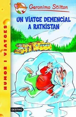 GERONIMO STILTON: UN VIATGE DEMENCIAL A RATKISTAN | 9788492671922 | STILTON, GERONIMO