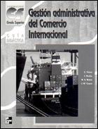 GESTION ADMINISTRATIVA DEL COMERCIO INTERNACIONAL GUIA DIDAC | 9788448124564 | VICIENT, C.