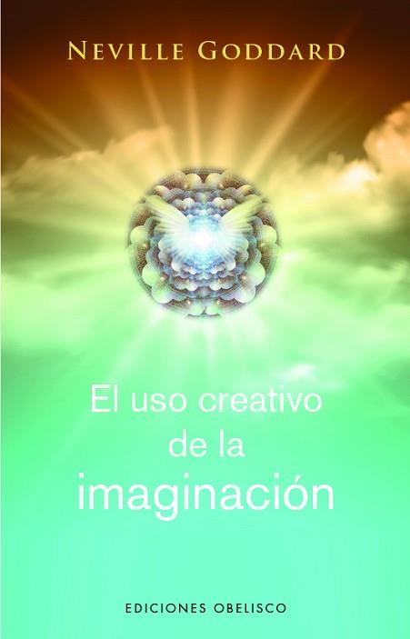 USO CREATIVO DE LA IMAGINACIÓN | 9788411720281 | GODDARD, NEVILLE