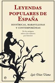 LEYENDAS POPULARES DE ESPAÑA ( HISTORICAS, MARAVILLOSAS,.. ) | 9788497347105 | DIAZ VIANA, LUIS