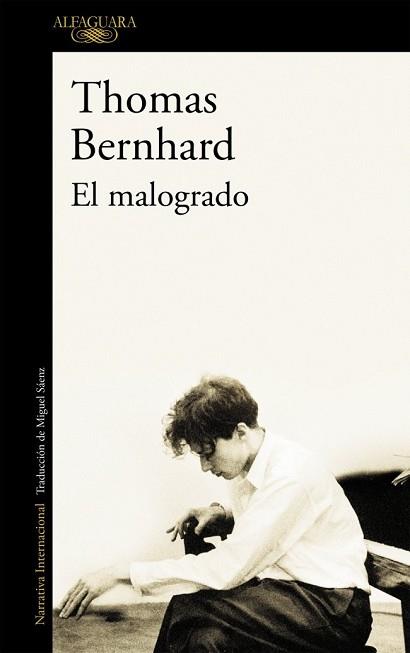 MALOGRADO EL | 9788420406909 | BERNHARD, THOMAS
