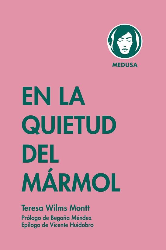 QUIETUD DEL MÁRMOL EN LA | 9788419202079 | WILMS MONTT, TERESA