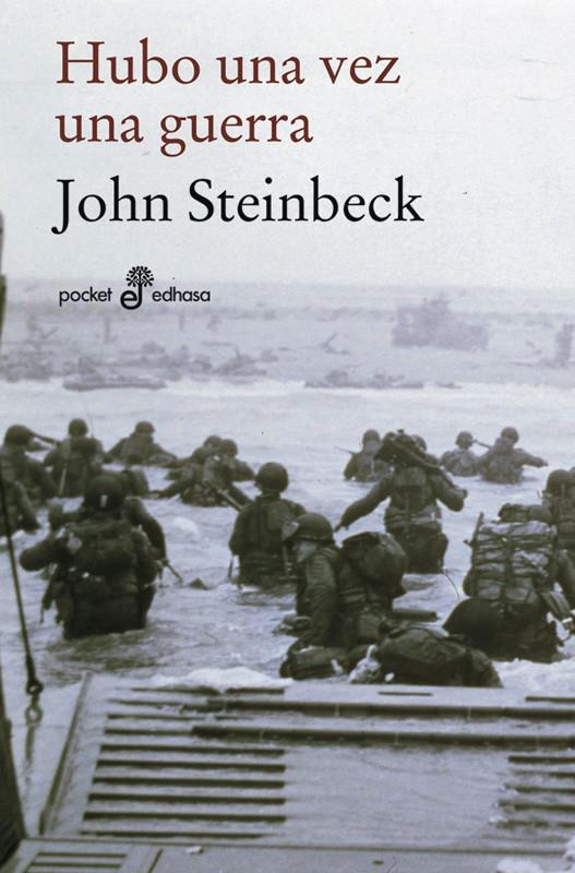 HUBO UNA VEZ UNA GUERRA (BOLSILLO) | 9788435018746 | STEINBECK, JOHN