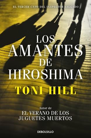 AMANTES DE HIROSHIMA (INSPECTOR SALGADO 3) | 9788466338875 | HILL, TONI