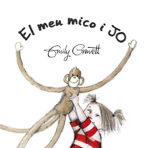 MEU MICO I JO, EL | 9788416117857 | GRAVETT, EMILY