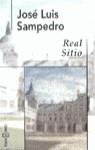 REAL SITIO (AVE FENIX) | 9788401427312 | SAMPEDRO, JOSE LUIS