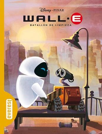WALL E BATALLON DE LIMPIEZA | 9788444160306 | DISNEY & PIXAR