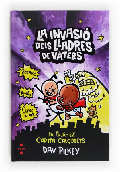 LA INVASIO DELS LLADRES DE VATERS | 9788466131100 | PILKEY, DAV