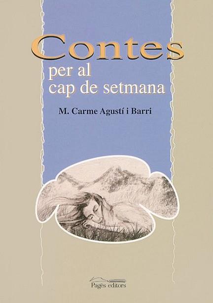 CONTES PER AL CAP DE SETMANA | 9788497790376 | AGUSTI BARRI, M.CARME