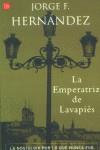 EMPERATRIZ DE LAVAPIES, LA (BUTXACA) | 9788466306829 | HERNANDEZ, JORGE F.
