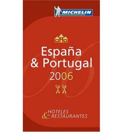 GUIA ROJA ESPAÑA PORTUGAL 2006 | 9782067115729 | V.V.A.A