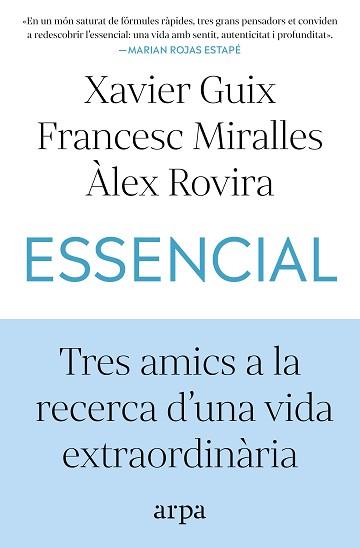 ESSENCIAL | 9791387833060 | GUIX, XAVIER / MIRALLES, FRANCESC / ROVIRA, ÀLEX