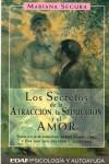 SECRETOS DE LA ATRACCION DE LA SEDUCCION Y EL AMOR | 9788441401594 | SEGURA, MARIANA
