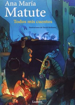 TODOS MIS CUENTOS | 9788426437204 | MATUTE, ANA MARIA