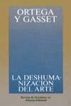 DESUMANIZACION DEL ARTE LA | 9788420641102 | ORTEGA Y GASSET, JOSE