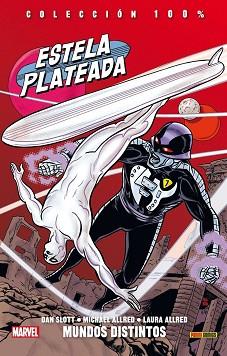 ESTELA PLATEADA 02: MUNDOS DISTINTOS | 9788490942109 | SLOTT, DAN/ ALLRED, MIKE